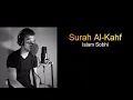 Download Lagu Surah Al-Kahf (The Cave)  Islam Sobhi | اسلام صبحي سورة الكهف