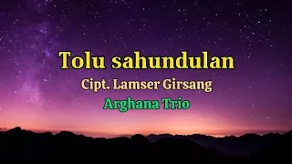 tolu sahundulan arghana trio lirik lagu simalungun