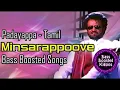 Download Lagu Minsarappoove - Bass Boosted Song - Padayappa - Tamil - A R Rahman - Rajanikanth -Use Ear Phones 🎧🎵🎵