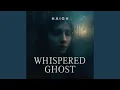 Download Lagu Whispered Ghost