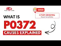 What is P0372 Engine Error Code Causes Explained
