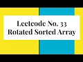 Leetcode Problem No 33 Rotated Sorted Array in JavaScript