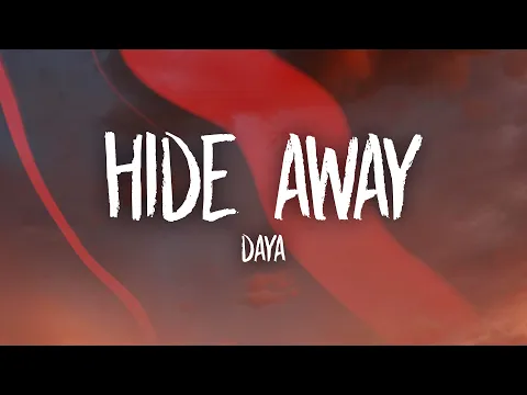 Download MP3 Daya - Hide Away (Lyrics)