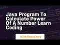Java program to calculate power of a number learn coding