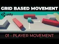 Unity Grid Movement System - Movement and Collision