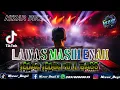 Download Lagu LAWAS MASI ENAK‼️ JEDAG JEDUG TIK TOK REMIX FULL BASS 🔥