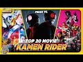 TOP 20 BEST KAMEN RIDER MOVIES