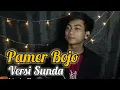 Download Lagu Pamer Bojo - Didi Kempot | Versi Sunda (Cover by Suhendra)