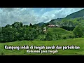 Download Lagu kampung indah di tengah sawah dan perbukitan.pedesaan kebumen jawa tengah