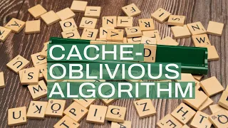 Cache-oblivious algorithm