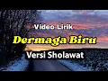 Download Lagu Dermaga Biru - Versi Sholawat • Versi Koplo Video Lirik Lagu 🎵