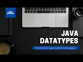 About Java Datatypes Primitive Datatypes Used To Hold Integer Values