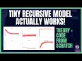 Tiny Recursive Model Actually Works Theory Implementation from Scratch
