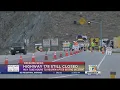 HWY 178 Still Closed