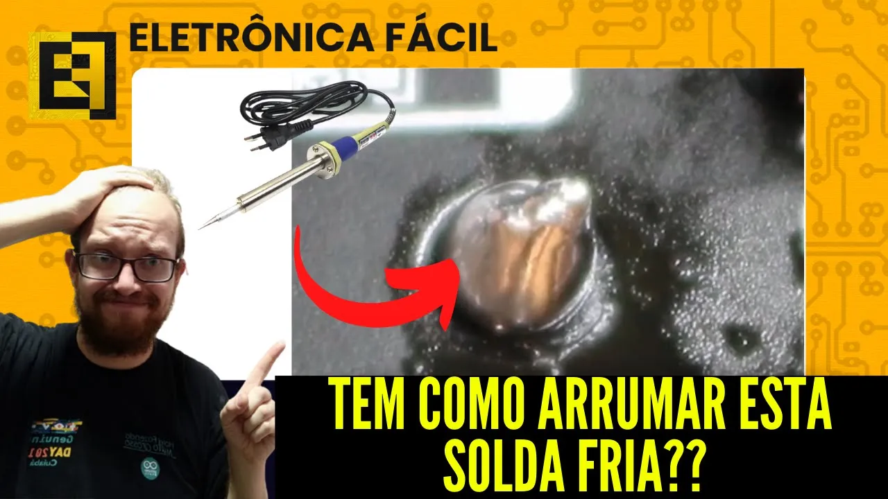 SOLDA FRIA na PCB - Como Arrrumar com Ferro de Soldar e Fluxo Pastoso? Eletronica Facil