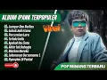 Lagu IPANK ALBUM TERBAIK - LUMPUR DAN BERLIAN - GUBUK JADI ISTANA || LAGU POP MINANG TERPOPULER 2025