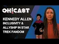 Exploring Star Trek Fandom with Kennedy Allen Inclusivity and Allyship