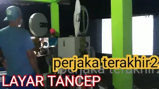 layar tancep perjaka terakhir2