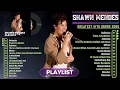 Shawn Mendes Best Songs Playlist 2025 | Shawn Mendes Greatest Hits Full Album 2025 🎶🎶🎶