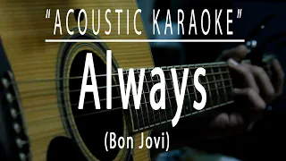 Download Always - Bon Jovi (Acoustic karaoke) MP3