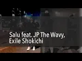 GOOD VIBES ONLY by SALU, JP THE WAVY, EXILE SHOKICHI | Glao Choreography | Extreme Dance Center