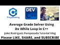 Average Grade Using Do While Loop in C