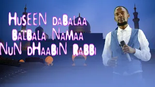 Huseen Dabalaa Manzuma Haara Balbala Namaa Nun Dhaabin Rabbi 