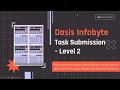 Oasis Infobyte Task Submission - Level 2