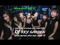 DJ KEY GARDEN || CIPI CAPA X TAKUTU || BOXING BINJAI || BINJAI LAUTAN BARGES || DJ ANTI NGEDROP 2024