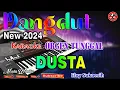 Download Lagu Dusta - Karaoke Dangdut Orgen Tunggal (Nada Wanita) Elvy Sukaesih