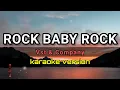 ROCK BABY ROCK - VST & COMPANY (karaoke version)