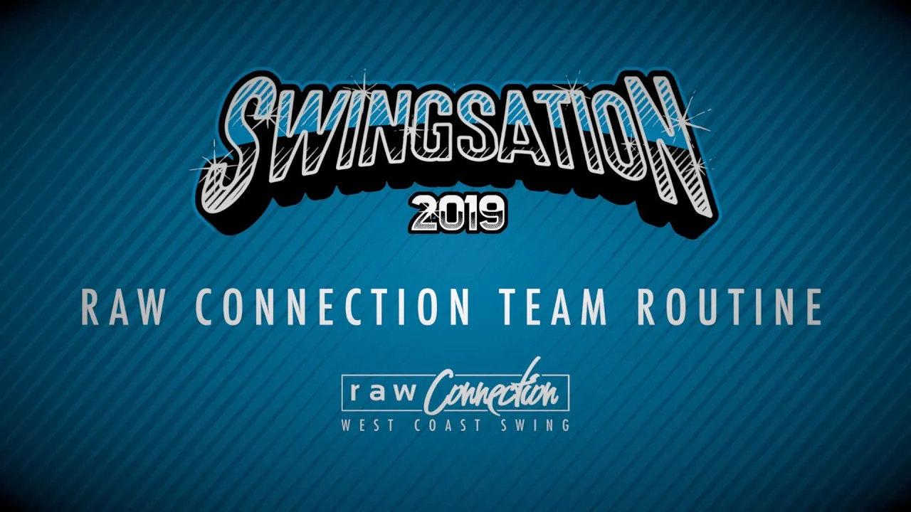 Swingsation 2019 - Raw Con Team Routine