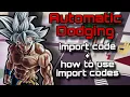 AUTOMATIC DODGING JUST LIKE ULTRA INSTINCTS GOKU IMPORT CODE JJS SKILLBUILDER