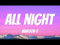 Download Lagu Maroon 5 - “All Night” (Lyric Video)