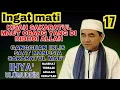 INGAT MATI Kisah sakaratul maut orang yang di rihoi Allah . guru bakhiet