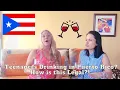 Why are there Teenagers Drinking in Puerto Rico How is this Legal Puerto Rico Drinking Age