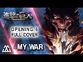 Download Lagu Shingeki No Kyojin Opening 6 Full - My War「僕の戦争」(Rock Cover)
