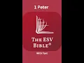 The ESV Bible 1 Peter Chapter 2