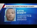 Shelby County Sheriff s Office searching for man considered armed and dangerous