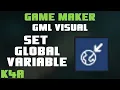 Set Global Variable - GameMaker GML Visual