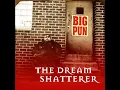 The Dream Shatterer (Capital Punishment Mix)