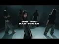 [학생창작안무 Choreography] BAMBII - TWITCH | SKALES - SHAKE BODY / Student