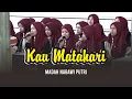 Download Lagu KAU MATAHARI - MADAH NABAWI PUTRI