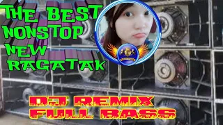 Download THE BEST NONSTOP NEW DJ REMIX RAGATAK FULL BASS MP3