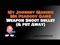 Mr Peabody 2D Game - Weapon Shoot a Bullet and Weapon Holster