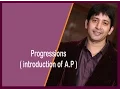 Progressions - 1 introduction of A P