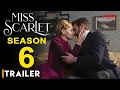 Miss Scarlet Season 6 - PBS Kate Phillips Stuart Martin Tom Durant Pritchard Filmaholic Review