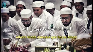 allah allah al madad ya rasulallah sekumpul