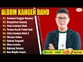 Download Lagu Kangen Band Full Album Terbaik Sepanjang Masa - Kangen Band Terbaru 2025 Kompilasi Viral