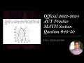 Official ACT Practice Exam Math Question - 50 FULL EXPLANATION
